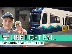 Riding LINK Light Rail in Seattle for the First Time