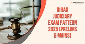 Bihar Judiciary Exam Pattern 2026 [Prelims & Mains]
