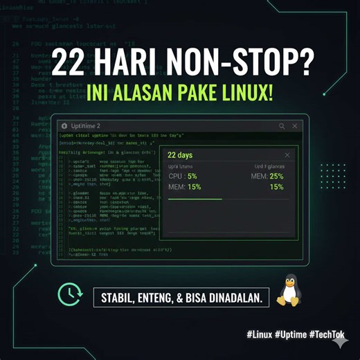 22 Hari Tanpa Restart: Linux Memudahkan Kerja!