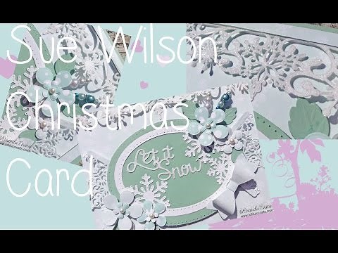Sue Wilson Festive Dies Christmas Card