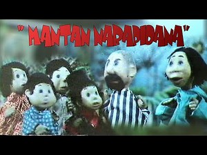 "M4NT4N N4R4PID4NA" Si Unyil Serial 1982