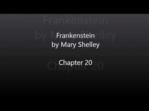 Frankenstein by Mary Shelley - Chapter 20 Audiobook
