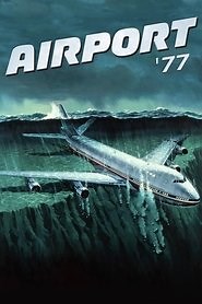 Airport '77 (1977) - AZ Movies