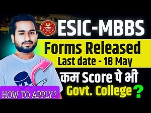 Esic Form released🚀 for MBBS, BDS, BSc nursing || 🔴How to apply for esic ip ward || 18 may last date