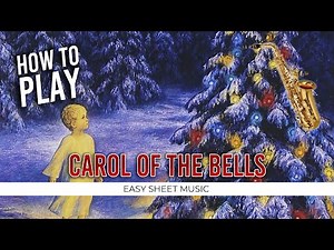 Alto Sax "Carol of the Bells" EASY Sheet Music