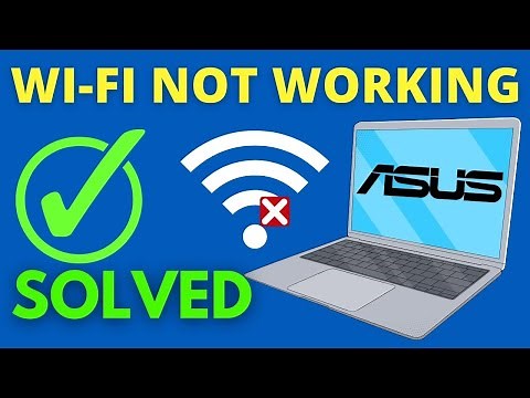 How to Fix WIFI not Connecting/ Not Showing in Windows 10 Asus Laptops