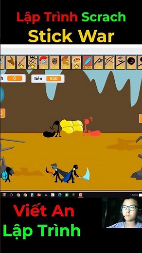 P37 🔥 Tự Làm Game Stick War trên Scratch - Stickbear