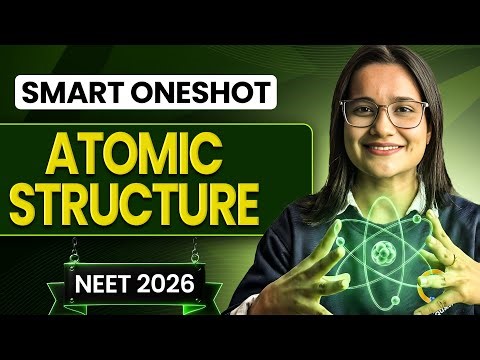 Atomic Structure Oneshot for NEET | Yoddha 2026 | Anjali Ma'am