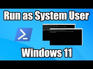 How to run a PowerShell Terminal as SYSTEM user on Windows 11