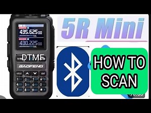 Baofeng Mini UV-5R How to Scan & Set DTMF