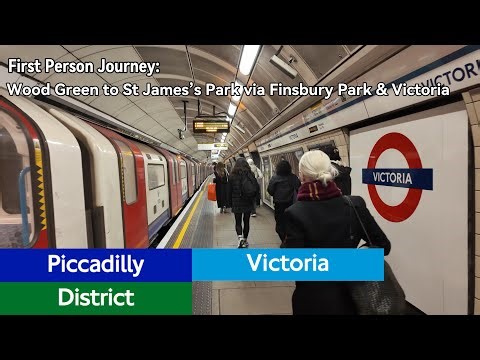 First Person Journey: Wood Green to St James's Park via Finsbury Park & Victoria