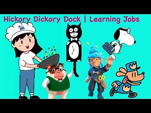 Hickory Dickory Dock | Learning Jobs with Hickory Dickory Dock | Nursery Rhymes | Kids Song