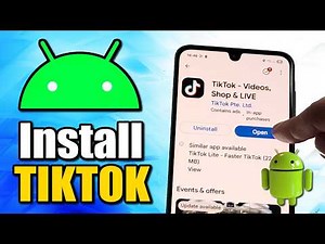 How To Install TikTok App On Android Phone - Quick Method