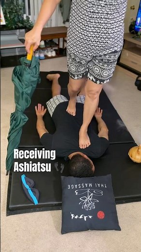 Experiencing Ashiatsu From the Other Side 👣
