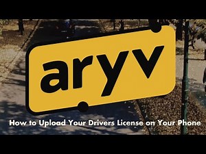 How to Upload Your Driver's License on Your Phone | Aryv