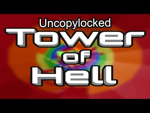 Tower of Hell | Uncopylocked