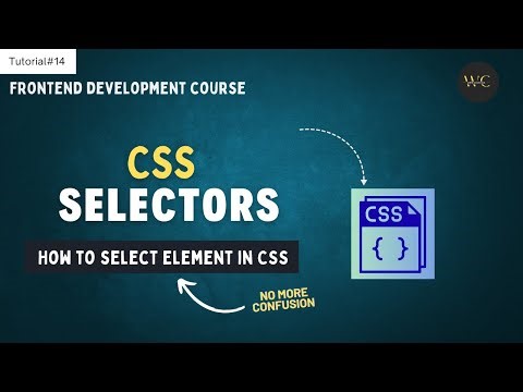 CSS Selectors | Id & Class Selector In CSS🚀 | Frontend Development Course - Tutorial #14 |