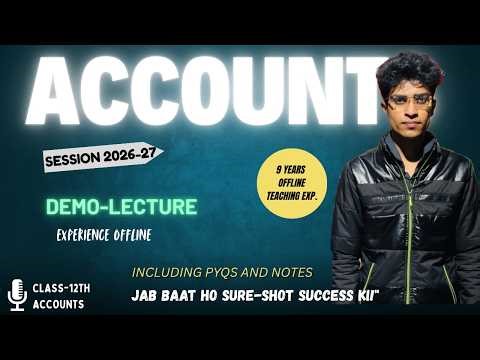 “Accountancy Class 12 Demo Lecture | Day 1 | Full Explanation | CBSE 2026”