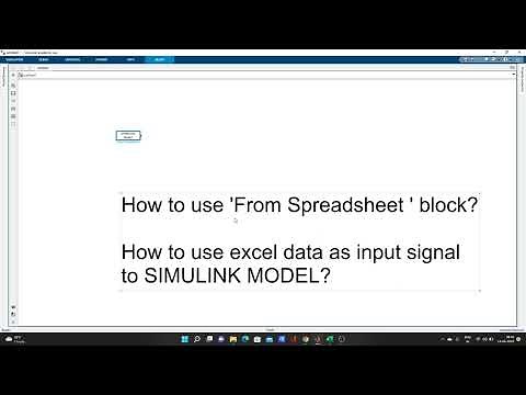 How to use From spreadsheet block? How to use excel data as input signal in MATLAB/SIMULINK model?