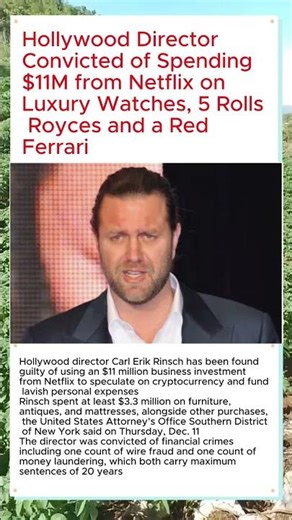"Hollywood Director Convicted for Misusing $11M from Netflix on Luxury Cars and Watches!"