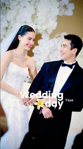 Nadech and Yaya's wedding day💕#nadechkugimiya #yayaurassaya