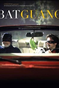 Batguano - Movie