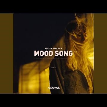 Mood Song