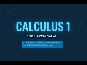 lec(24) _ 4.2 Relative Extrema , First Derivative Test & Second Derivative Test