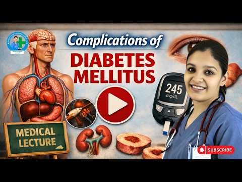Complication of Diabetes Mellitus || Neeru Mam || Shri Balaji Nursing #diabetic