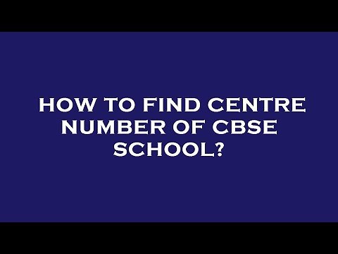 How to find centre number of cbse school?