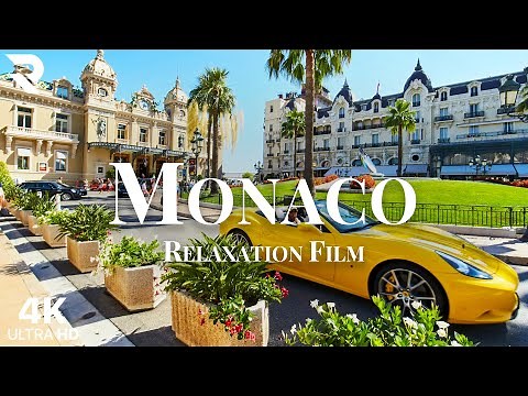 MONACO in 4K ULTRA HD | Beautiful Scenery & Relaxing Music