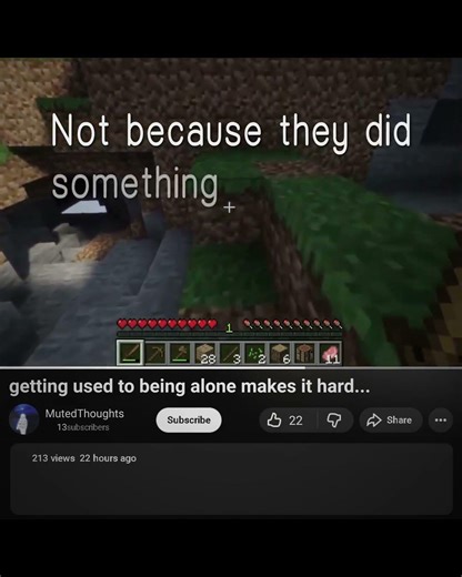 getting used to being alone makes it hard to believe someone will stay #minecraft #relateable #fyp