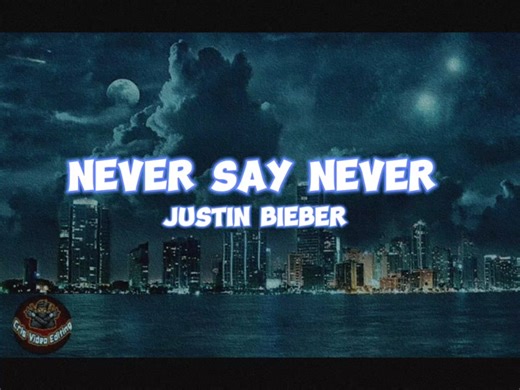 NEVER SAY NEVER ❤️😍 -JUSTIN BIEBER #justinbieber #songlyrics #viralmusic