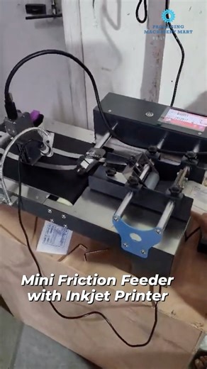 Mini Friction Feeder with Inkjet Printer