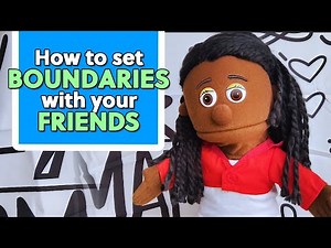 How to Set Boundaries with Your Friends & Why You Should ~ Lesson for Kids by Safe Friends Podcast