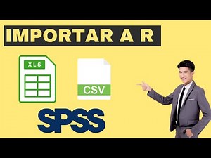 How to import data from CSV, Excel, and SPSS into R with RStudio