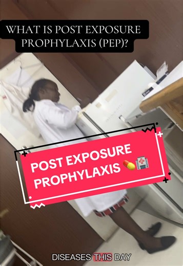 Post Exposure Prophylaxis: My Experience with PEP