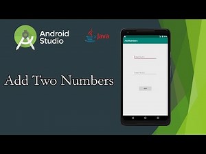 Android Studio Tutorial Add Two Numbers For Beginners | Java