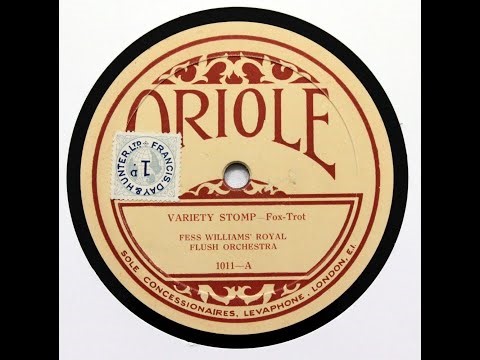 Variety Stomp - Fess Williams' Royal Flush Orchestra (1927) - British Oriole