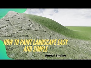 Unreal Engine how to paint landscape fast and simple.