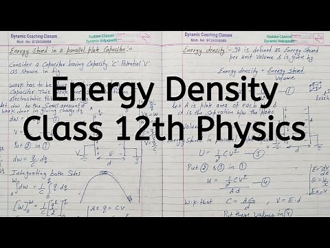 Energy Density, Chapter 2, Electrostatic Potential and Capacitance, Class 12 Physics