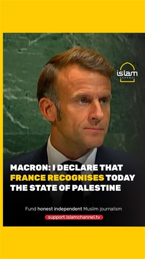 "The time has come"... French President Emmanuel Macron announced the formal recognition of Palestinian statehood during a high-level UN meeting in New York, U.S. France joins the United Kingdom, Canada, Australia, Portugal, Belgium, Luxembourg, Malta, and Andorra, becoming one of over 150 countries that have extended official recognition. Fund honest independent Muslim journalism: https://support.islamchannel.tv | Islam Channel
