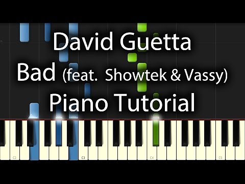 David Guetta - Bad Tutorial (How To Play On Piano) feat. Showtek & Vassy
