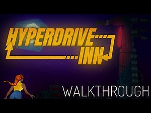 Hyperdrive Inn - Workers level 1 Full Playthrough