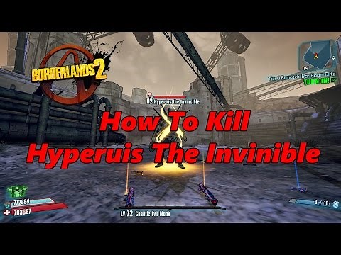 Borderlands 2| How to kill Hyperius the Invincible Very Fast using glitch!