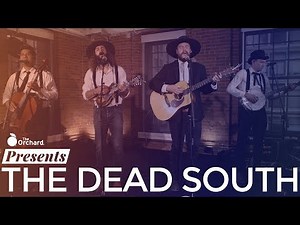 The Dead South | Live at The Orchard