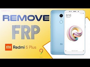 Bypass Google Account Xiaomi Redmi 5 Plus | Remove FRP MIUI 9