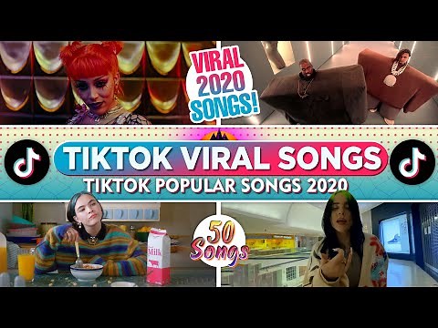 Viral Tiktok Songs 2020
