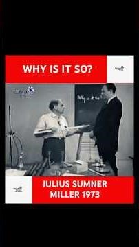 WHY IS IT SO? JULIUS SUMNER MILLER 1973 #scienceexperiment #physics #professor