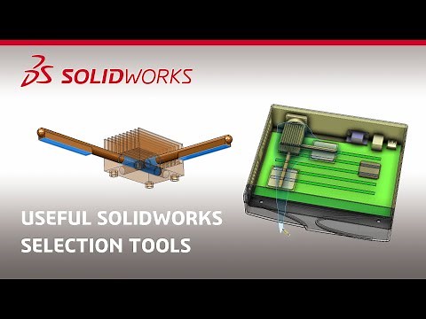 Useful SOLIDWORKS Selection Tools